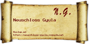 Neuschloss Gyula névjegykártya